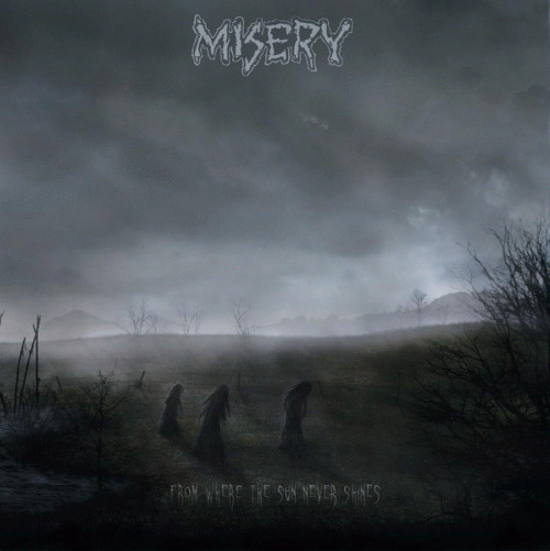Misery (USA-2) : From Where the Sun Never Shines